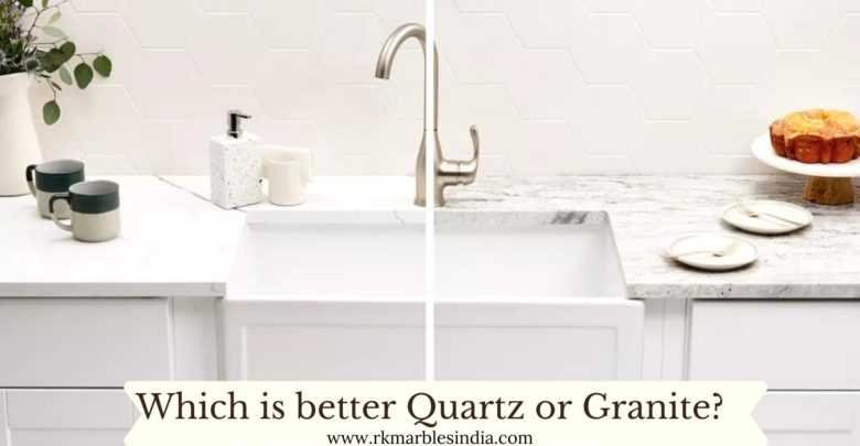 Which is better Quartz or Granite?
