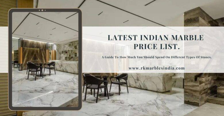 Latest Indian Marble Price List